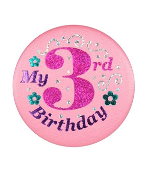Pink My 3rd Birthday Satin Button