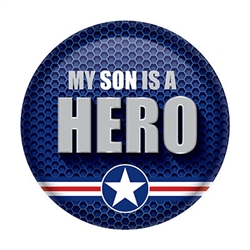 My Son Is A Hero Button