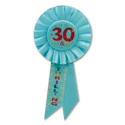 30 and thrilling rosette ribbon